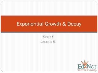 Exponential Growth &amp; Decay