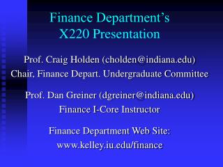 Finance Department’s X220 Presentation