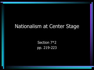 Nationalism at Center Stage