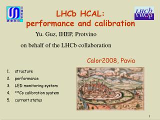 LHCb HCAL: performance and calibration