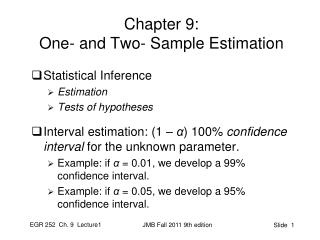 Chapter 9: One- and Two- Sample Estimation