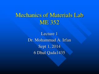 Mechanics of Materials Lab ME 352