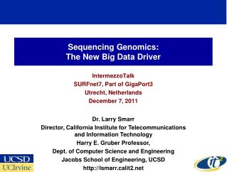 Sequencing Genomics: The New Big Data Driver