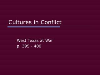 Cultures in Conflict