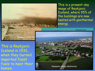 This is Reykjavic Iceland in 1932, when they burned imported fossil fuels to heat their homes.