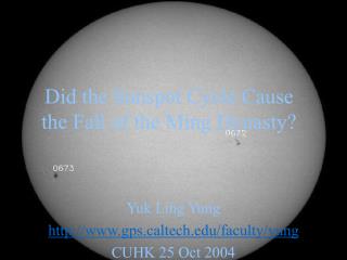 Did the Sunspot Cycle Cause the Fall of the Ming Dynasty?