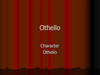 Othello