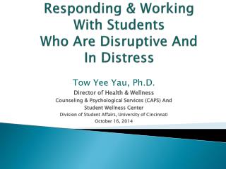 Responding &amp; Working With Students Who Are Disruptive And In Distress