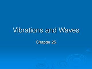 Vibrations and Waves