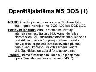 Operētājsistēma MS DOS (1)