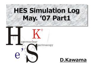 HES Simulation Log May. ‘07 Part1