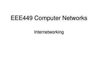 EEE449 Computer Networks