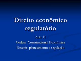 Direito econômico regulatório