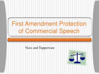 First Amendment Protection of Commercial Speech