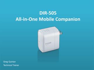 DIR-505 All-in-One Mobile Companion