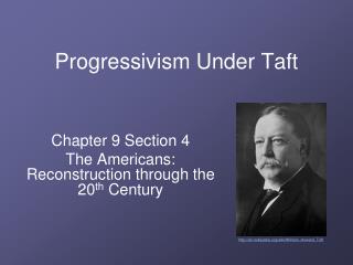 Progressivism Under Taft