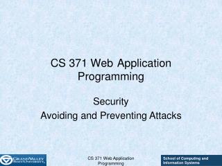 CS 371 Web	Application Programming