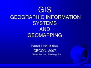 GIS GEOGRAPHIC INFORMATION SYSTEMS AND GEOMAPPING