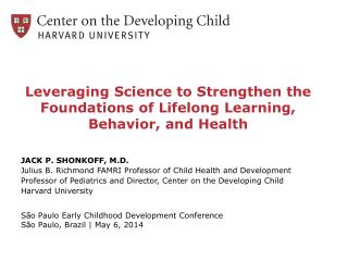 Leveraging Science to Strengthen the Foundations of Lifelong Learning, Behavior, and Health