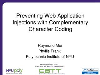 Preventing Web Application Injections with Complementary Character Coding