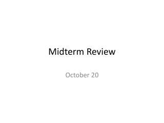 Midterm Review