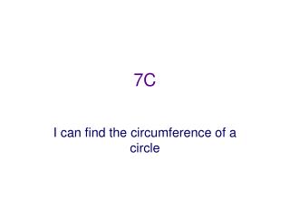 I can find the circumference of a circle