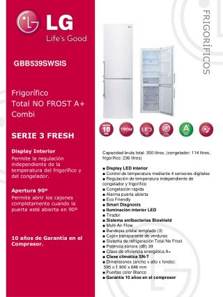 Frigorífico Total NO FROST A+ Combi SERIE 3 FRESH Display Interior