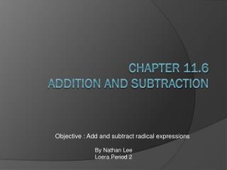 Chapter 11.6 Addition and Subtraction