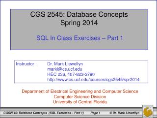 CGS 2545: Database Concepts Spring 2014 SQL In Class Exercises – Part 1