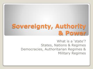 Sovereignty, Authority &amp; Power