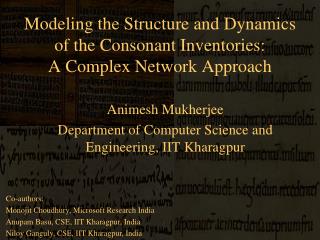 Modeling the Structure and Dynamics of the Consonant Inventories: A Complex Network Approach