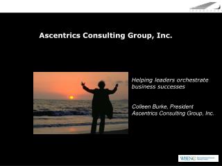 Ascentrics Consulting Group, Inc.