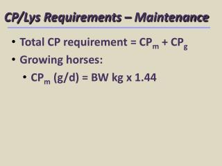 CP/Lys Requirements – Maintenance