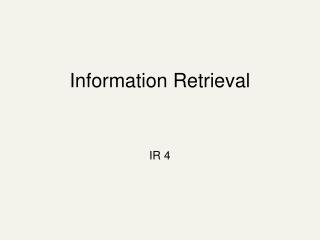 Information Retrieval