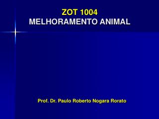 ZOT 1004 MELHORAMENTO ANIMAL