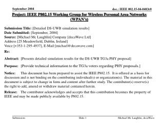 Project: IEEE P802.15 Working Group for Wireless Personal Area Networks (WPAN’s)