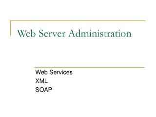 Web Server Administration