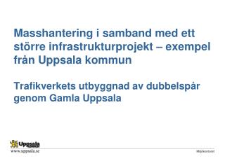 Trafikverkets utbyggnad av dubbelspår genom Gamla Uppsala
