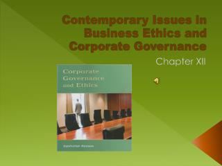 Contemporary Issues in Business Ethics and Corporate Governance