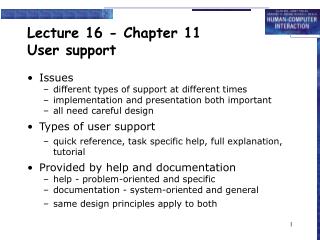 Lecture 16 - Chapter 11 User support