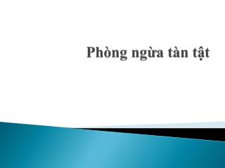 Phòng ngừa tàn tật