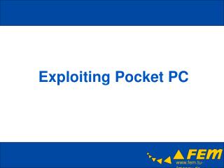 Exploiting Pocket PC