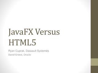 JavaFX Versus HTML5