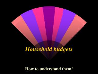 Household budgets