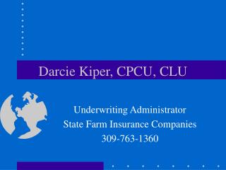Darcie Kiper, CPCU, CLU