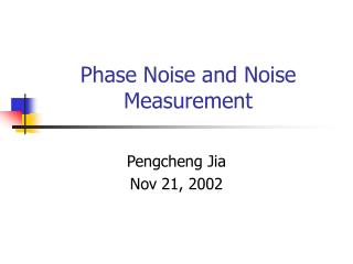 Phase Noise and Noise Measurement