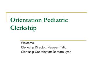 Orientation Pediatric Clerkship
