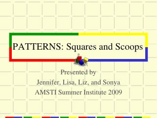 PATTERNS: Squares and Scoops