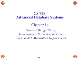 CS 728 Advanced Database Systems Chapter 14