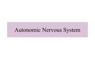 Autonomic Nervous System